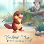 Positive Platypus