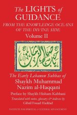 The Lights of Guidance from the Knowledge Oceans of the Divine Side, Volume 2