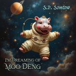 I'm Dreaming of Moo Deng