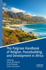 The Palgrave Handbook of Religion, Peacebuilding, and Development in Africa