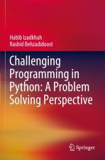 Challenging Programming in Python: A Problem Solving Perspective