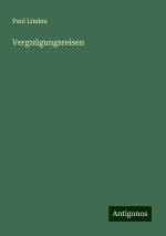 Vergnügungsreisen