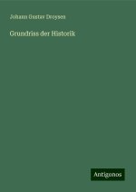 Grundriss der Historik