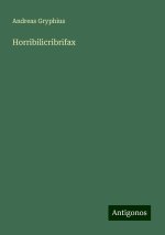 Horribilicribrifax