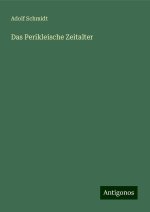 Das Perikleische Zeitalter