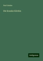 Die Kranke Köchin