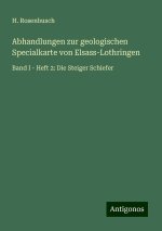 Abhandlungen zur geologischen Specialkarte von Elsass-Lothringen
