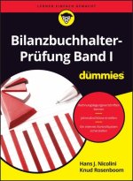 Bilanzbuchhalter-Prüfung Band I für Dummies