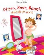 Ohren, Nase, Bauch ? das hab ich auch!