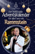 Der inoffizielle Adventskalender für alle Fans von Rammstein