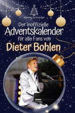 Der inoffizielle Adventskalender für alle Fans von Dieter Bohlen