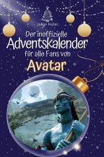 Der inoffizielle Adventskalender für alle Fans von Avatar