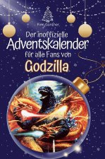 Der inoffizielle Adventskalender für alle Fans von Godzilla
