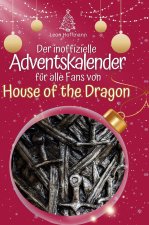 Der inoffizielle Adventskalender für alle Fans von House of the Dragon