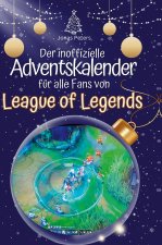 Der inoffizielle Adventskalender für alle Fans von League of Legends