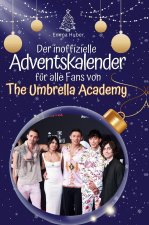 Der inoffizielle Adventskalender für alle Fans von The Umbrella Academy