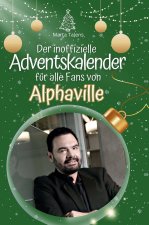 Der inoffizielle Adventskalender für alle Fans von Alphaville