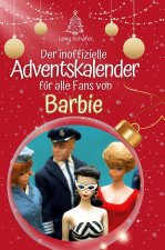 Der inoffizielle Adventskalender für alle Fans von Barbie