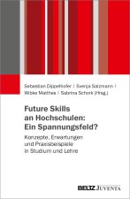 Future Skills an Hochschulen: Ein Spannungsfeld?