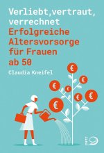 Verliebt, vertraut, verrechnet