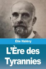 L'?re des Tyrannies