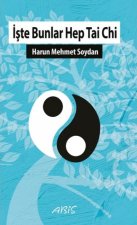Iste Bunlar Hep Tai Chi