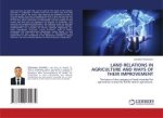 LAND RELATIONS IN AGRICULTURE AND WAYS OF THEIR IMPROVEMENT
