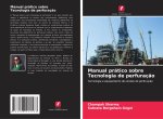 Manual prático sobre Tecnologia de perfuraç?o