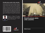 Pianificazione della citt? satellite