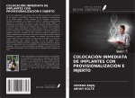 COLOCACIÓN INMEDIATA DE IMPLANTES CON PROVISIONALIZACIÓN E INJERTO
