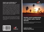 Analisi socio-ambientale con enfasi sulle risorse idriche