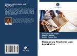 Themen zu Fischerei und Aquakultur