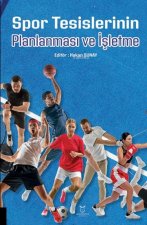 Spor Tesislerinin Planlanmasi ve Isletme
