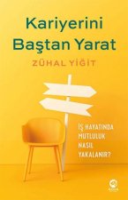 Kariyerini Bastan Yarat