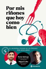 Por mis ri?ones que hoy como bien