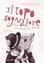 topo sognatore e altri animali di paese
