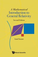 Mathematical Introduction to General Relativity, a (Second Edition)