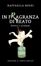 In fragranza di reato