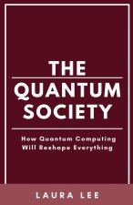 The Quantum Society