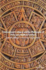 Civilizational Collapse and the Philosophy of Post-Apocalyptical Survival