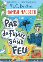 Hamish Macbeth 26 - Pas de fumée sans feu