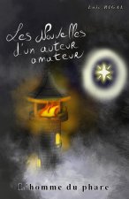 Les nouvelles d'un auteur amateur 1