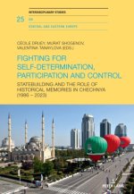 Fighting for Self-Determination, Participation and Control