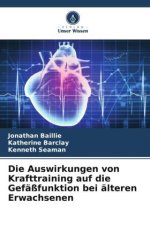Die Auswirkungen von Krafttraining auf die Gefäßfunktion bei älteren Erwachsenen