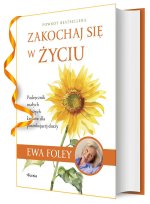 Zakochaj się w życiu. Wydawnictwo Feeria