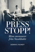 Press Stopp!. Mina memoarer från Vasabladet