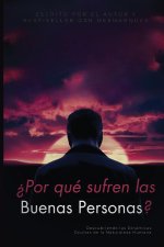 ?Por qué sufren las buenas personas?