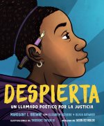 Woke. Manifiesto de Justicia del Joven Poeta / Woke: A Young Poets Call to Justi CE