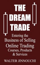 The Dream Trade