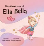 The Adventures of Ella Bella